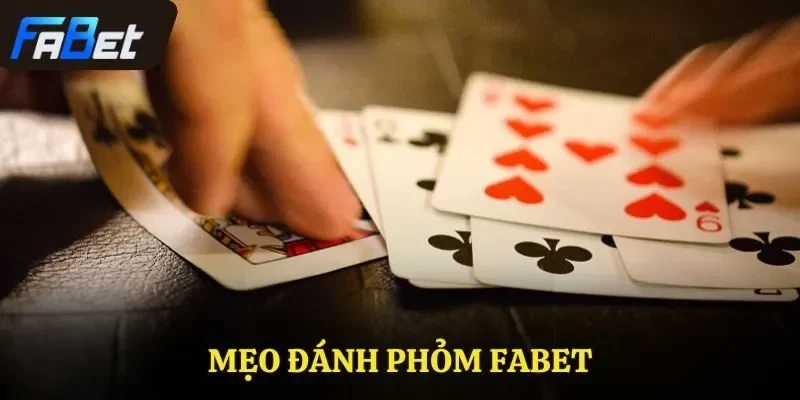 mẹo đánh phỏm Fabet